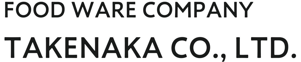 FOOD WARE COMPANY TAKENAKA CO., LTD
